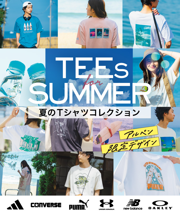 TEES for SUMMER 夏のTシャツコレクション アルペン限定デザイン