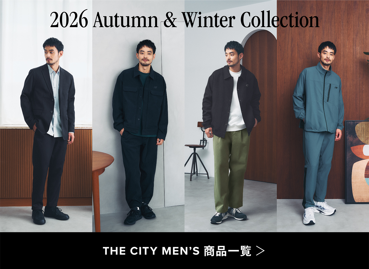 2026 Autumn ＆ Winter Collection THE CITY MEN’S 商品一覧