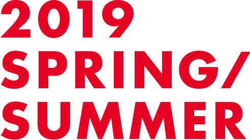 2019 SPRING SUMMER