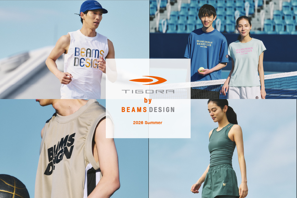 TIGORA by BEAMS DESIGN 2026 SUMMERコレクション